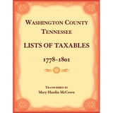 Washington County, Tennessee Lists of Taxables, 1778-1807