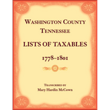 Washington County, Tennessee Lists of Taxables, 1778-1807