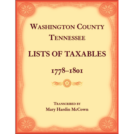 Washington County, Tennessee Lists of Taxables, 1778-1807