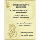 Warren County, Tennessee Cemetery Book 2: Cemeteries G-L, Annotated
