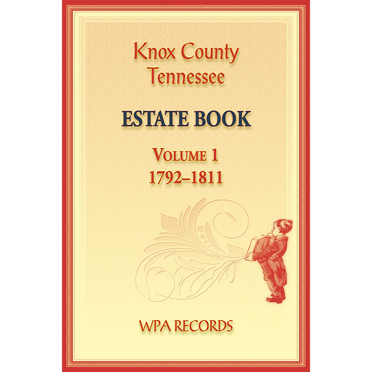 Knox County, Tennessee Estate Book 1, 1792-1811