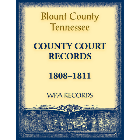 Blount County, Tennessee County Court Records, 1808-1811