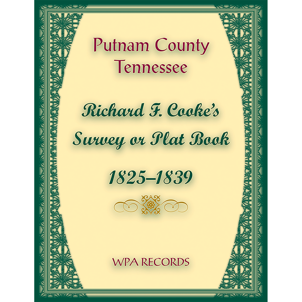 Putnam County, Tennessee, Richard F. Cook's Survey or Plat Book, 1825-1839