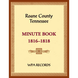 Roane County, Tennessee Court Minute Book, 1816-1818