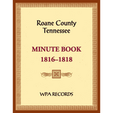 Roane County, Tennessee Court Minute Book, 1816-1818