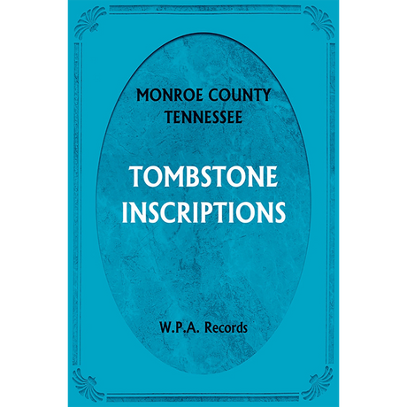 Monroe County, Tennessee Tombstone Inscriptions