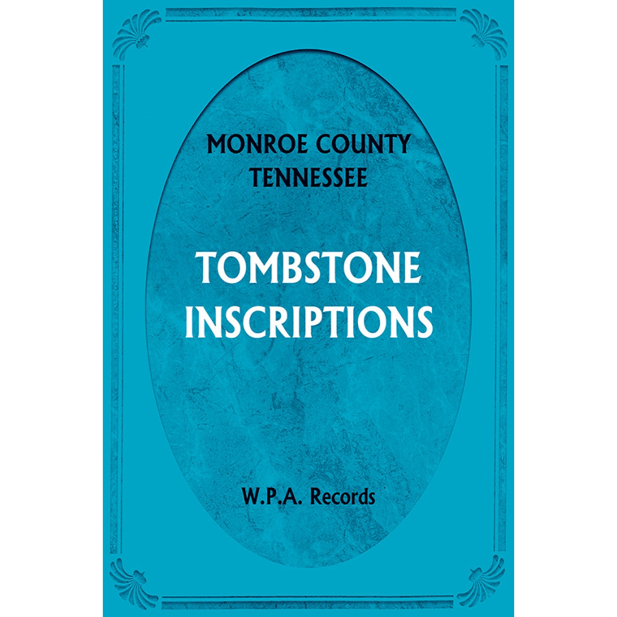 Monroe County, Tennessee Tombstone Inscriptions