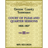 Greene County, Tennessee Court of Pleas, 1826-1827