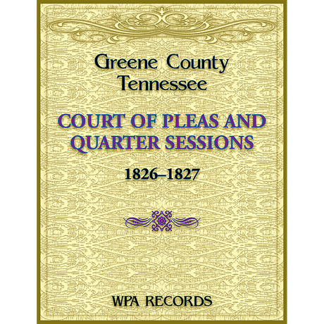 Greene County, Tennessee Court of Pleas, 1826-1827