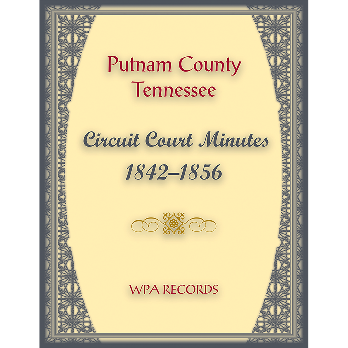 Putnam County, Tennessee Circuit Court Minutes, 1842-1856