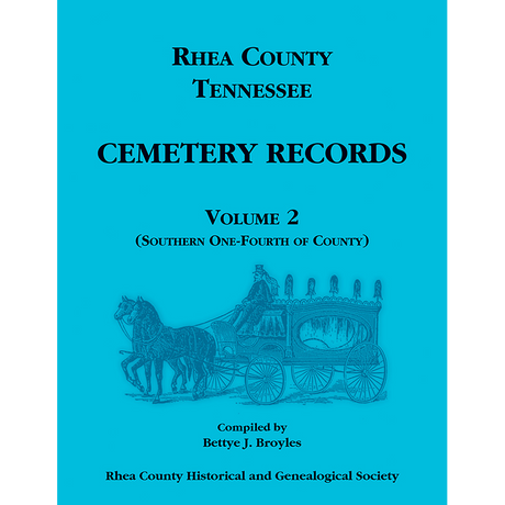 Rhea County, Tennessee Cemetery Records, Volume 2