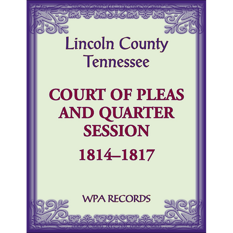 Lincoln County, Tennessee Court of Pleas and Quarter Session, 1814-1817