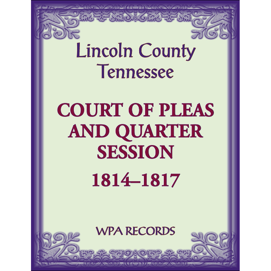 Lincoln County, Tennessee Court of Pleas and Quarter Session, 1814-1817