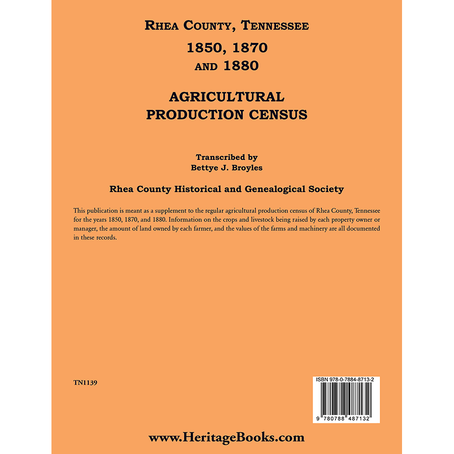 back cover of Rhea County, Tennessee 1850, 1870 and 1880 Agricultural Production Census