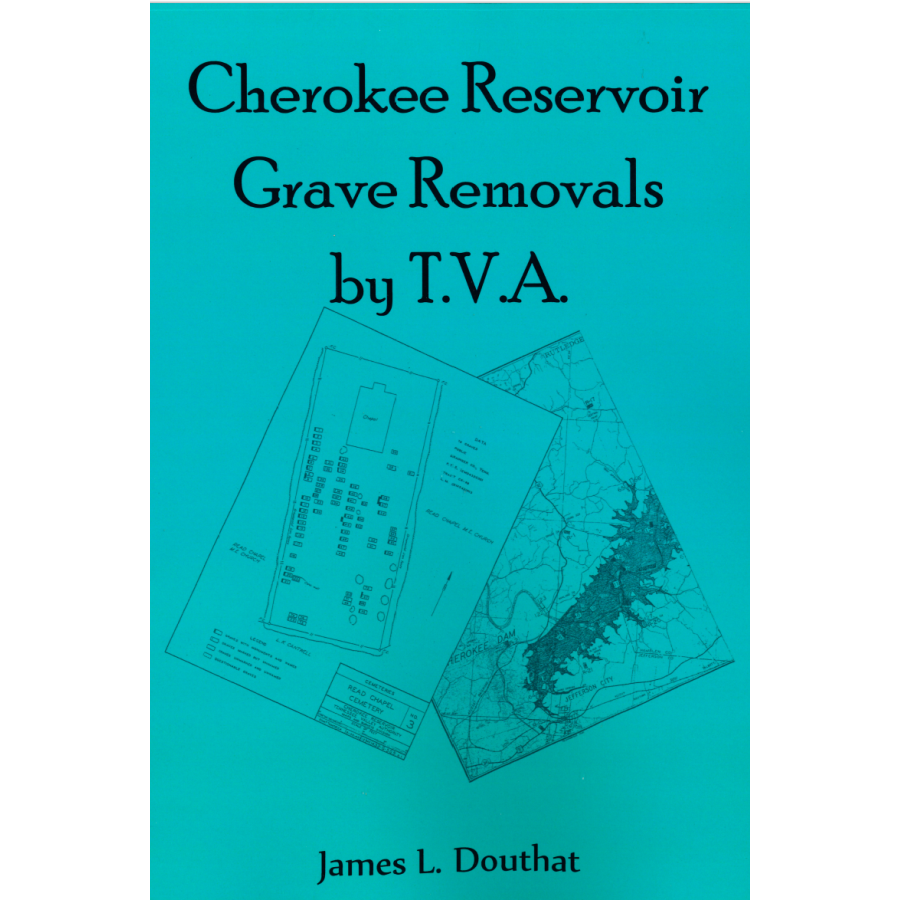 Cherokee Reservoir Grave Removals, Tennessee Valley Authority