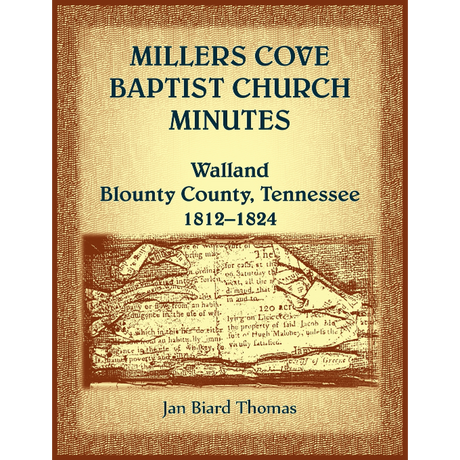 Miller's Cove Baptist Church Minutes, Walland, Blount County, Tennessee, 1812-1824