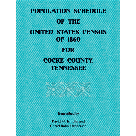 Population Schedule of the United States Census of 1860 for Cocke County, Tennessee