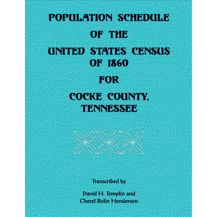 Population Schedule of the United States Census of 1860 for Cocke County, Tennessee