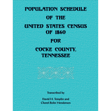Population Schedule of the United States Census of 1860 for Cocke County, Tennessee