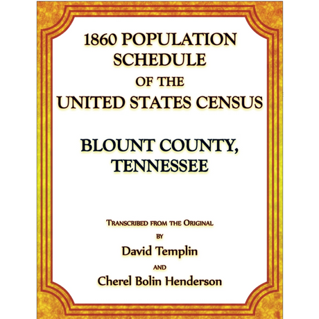 1860 Population Schedule of the United States Census, Blount County, Tennessee