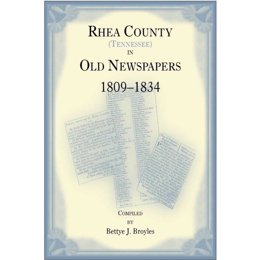 Rhea County [Tennessee] In Old Newspapers 1809-1834