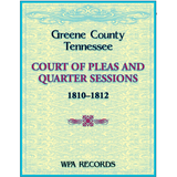 Greene County, Tennessee Court of Pleas and Quarter Sessions, 1810-1812