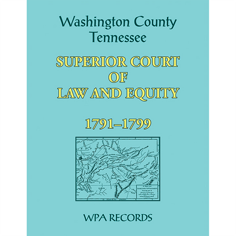 Washington County, Tennessee Superior Court of Law and Equity, 1791-1799