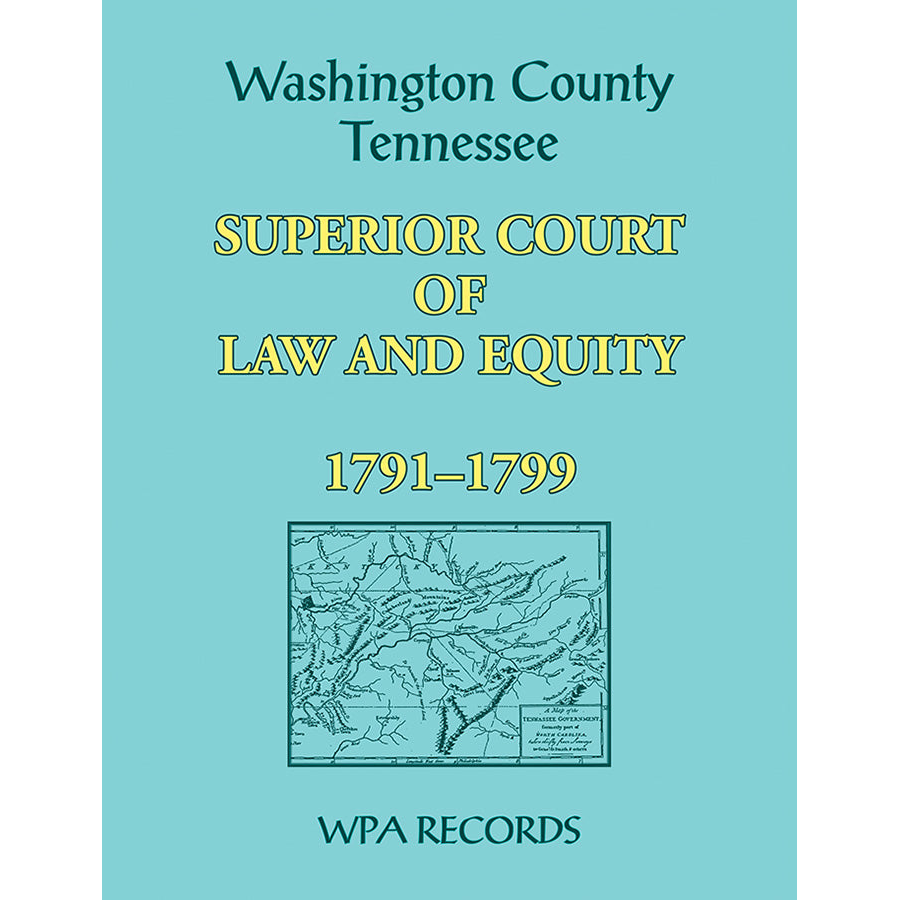 Washington County, Tennessee Superior Court of Law and Equity, 1791-1799