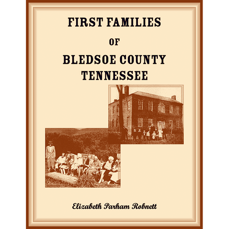 First Families of Bledsoe County, Tennessee