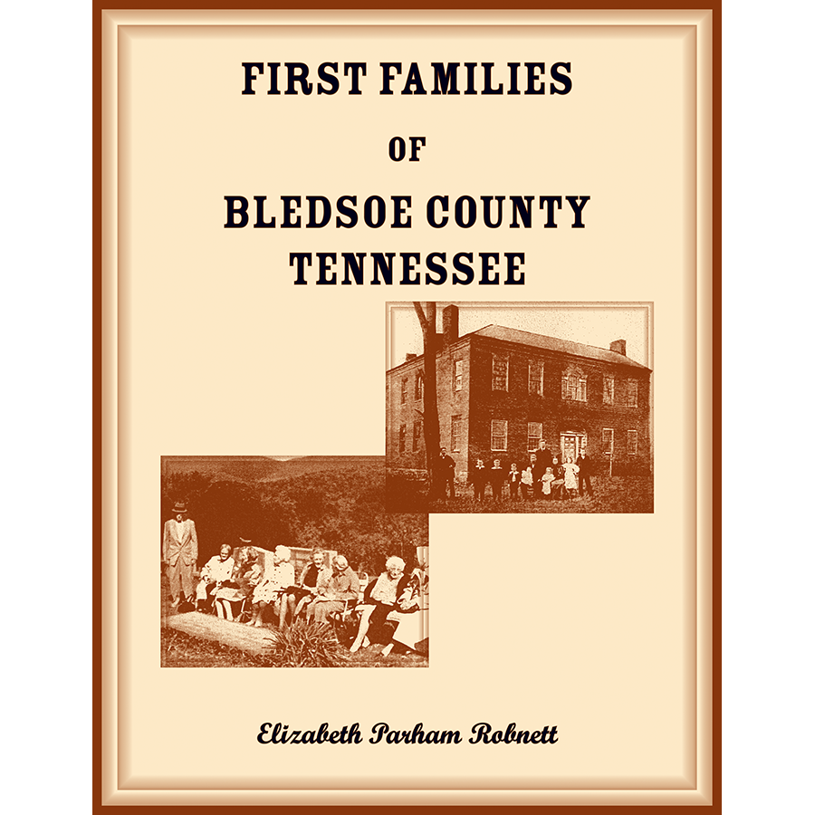 First Families of Bledsoe County, Tennessee