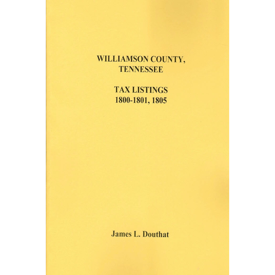Williamson County, Tennessee Tax Listings 1800-1801, 1805