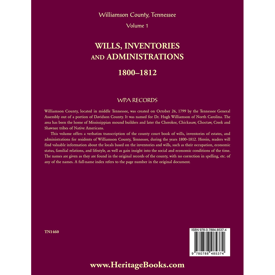 Williamson County, Tennessee Wills, Inventories, Administrations Volume 1, 1800-1812