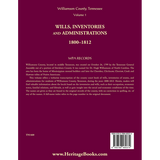 Williamson County, Tennessee Wills, Inventories, Administrations Volume 1, 1800-1812