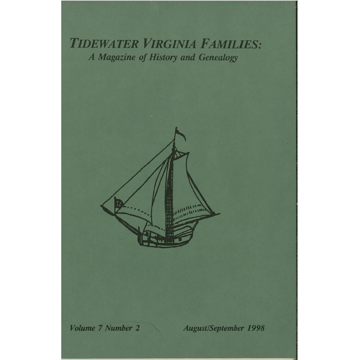 Tidewater Virginia Families: A Magazine of History and Genealogy, Volume 7, Number 2, August 1998-September 1998
