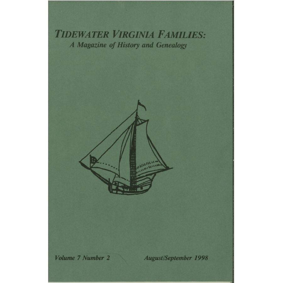 Tidewater Virginia Families: A Magazine of History and Genealogy, Volume 7, Number 2, August 1998-September 1998