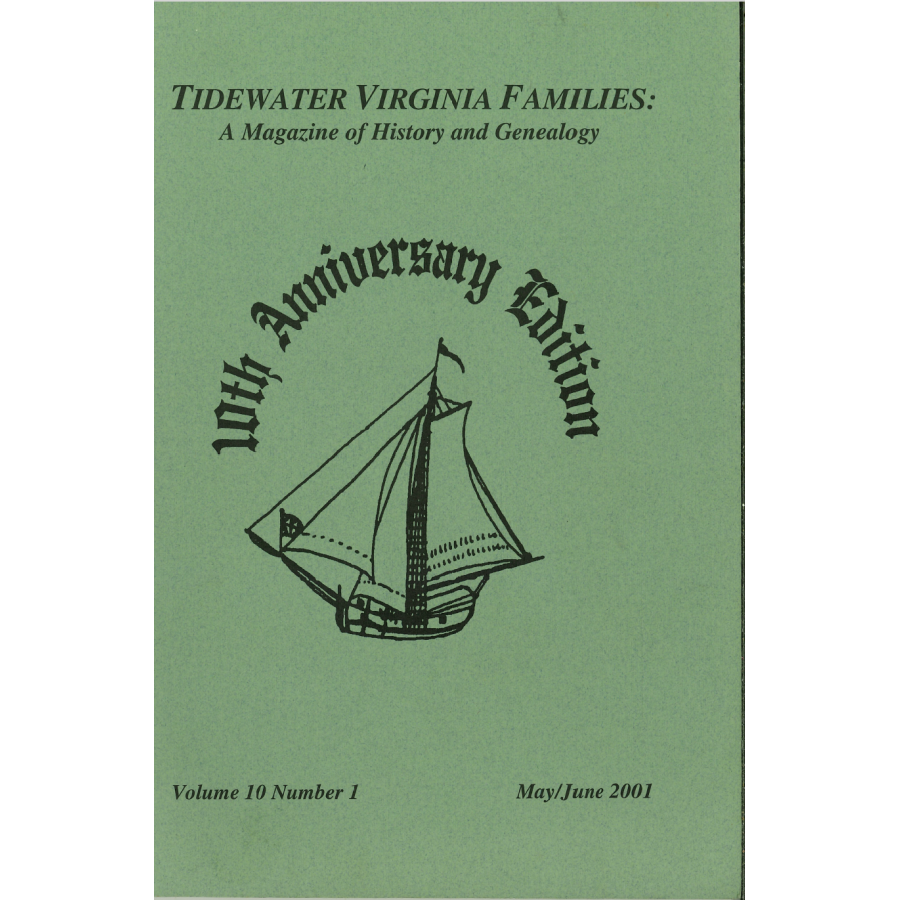 Tidewater Virginia Families: A Magazine of History and Genealogy, Volume 10, Number 1, May 2001-June 2001