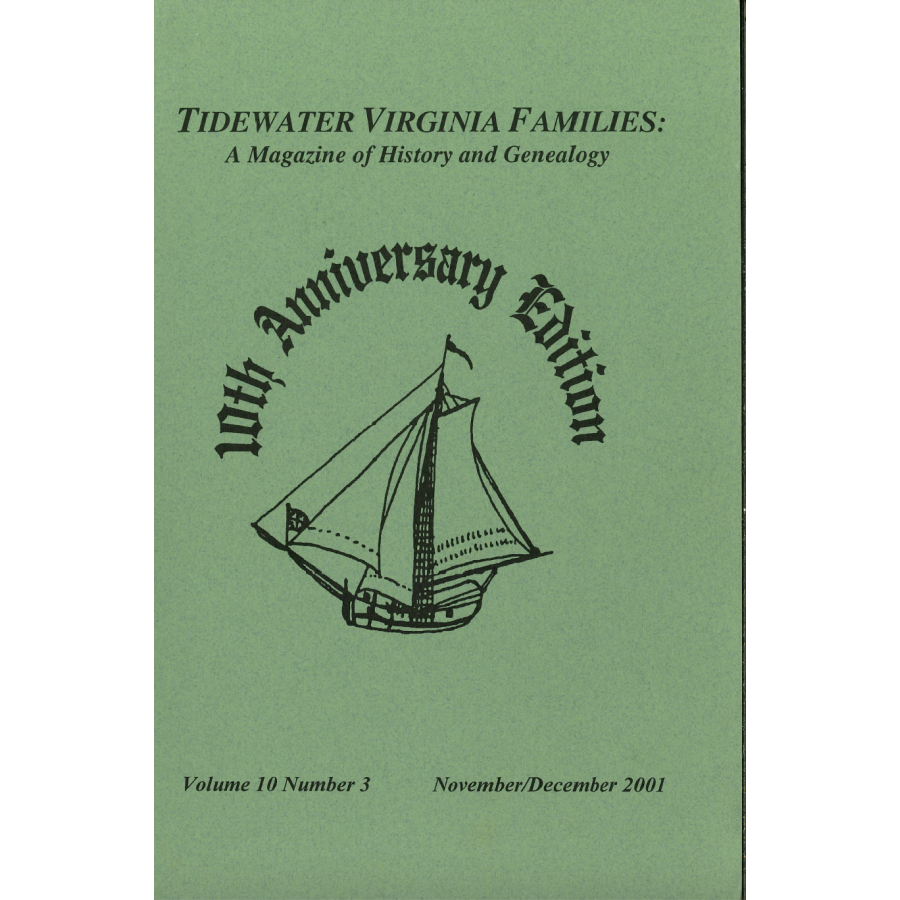 Tidewater Virginia Families: A Magazine of History and Genealogy, Volume 10, Number 3, November 2001-December 2001