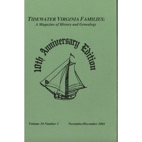 Tidewater Virginia Families: A Magazine of History and Genealogy, Volume 10, Number 3, November 2001-December 2001
