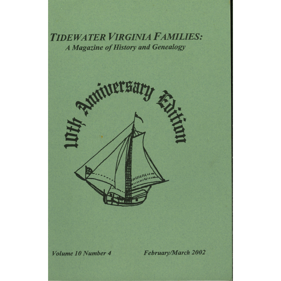 Tidewater Virginia Families: A Magazine of History and Genealogy, Volume 10, Number 4, February 2002-March 2002