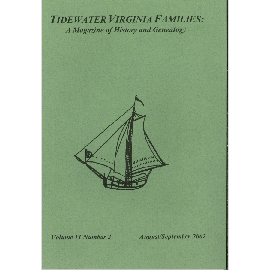 Tidewater Virginia Families: A Magazine of History and Genealogy, Volume 11, Number 2, August 2002-September 2002