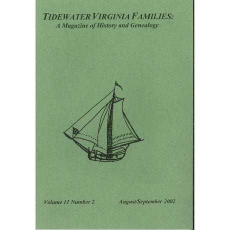 Tidewater Virginia Families: A Magazine of History and Genealogy, Volume 11, Number 2, August 2002-September 2002