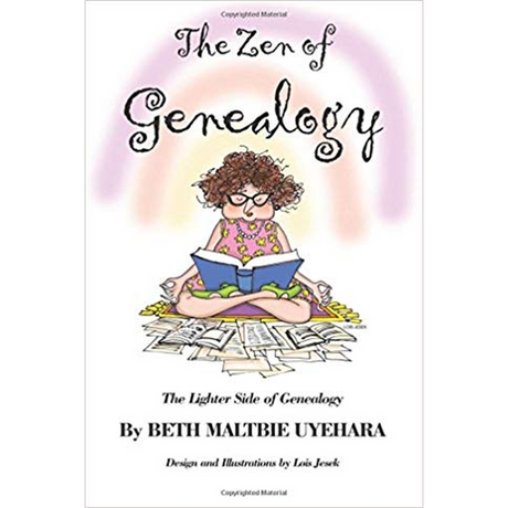 The Zen of Genealogy: The Lighter Side of Genealogy