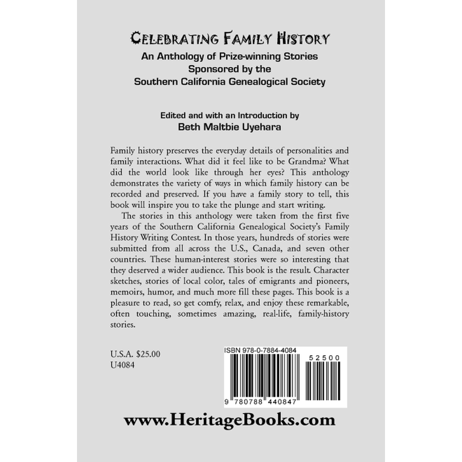 Celebrating Family History, An Anthology of Prize-winning Stories sponsored by the Southern California Genealogical Society back cover