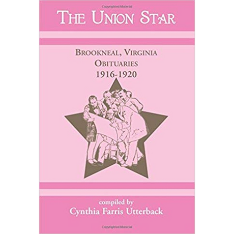 The Union Star, Brookneal, Virginia Obituaries, 1916-1920