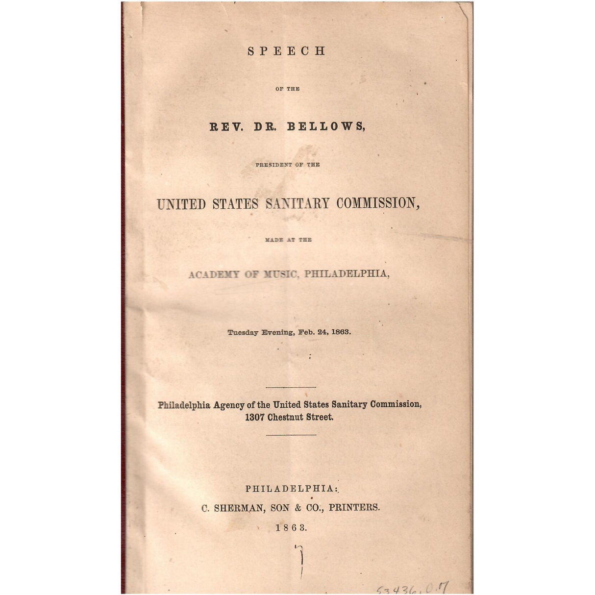 Speech of the Rev. Dr. Bellows, President of the United States Sanitary Commission, Made at the Academy of Music, Philadelphia