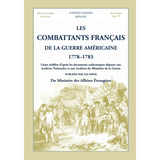 Les Combattants Francais De La Guerre Americaine, 1778-1783
