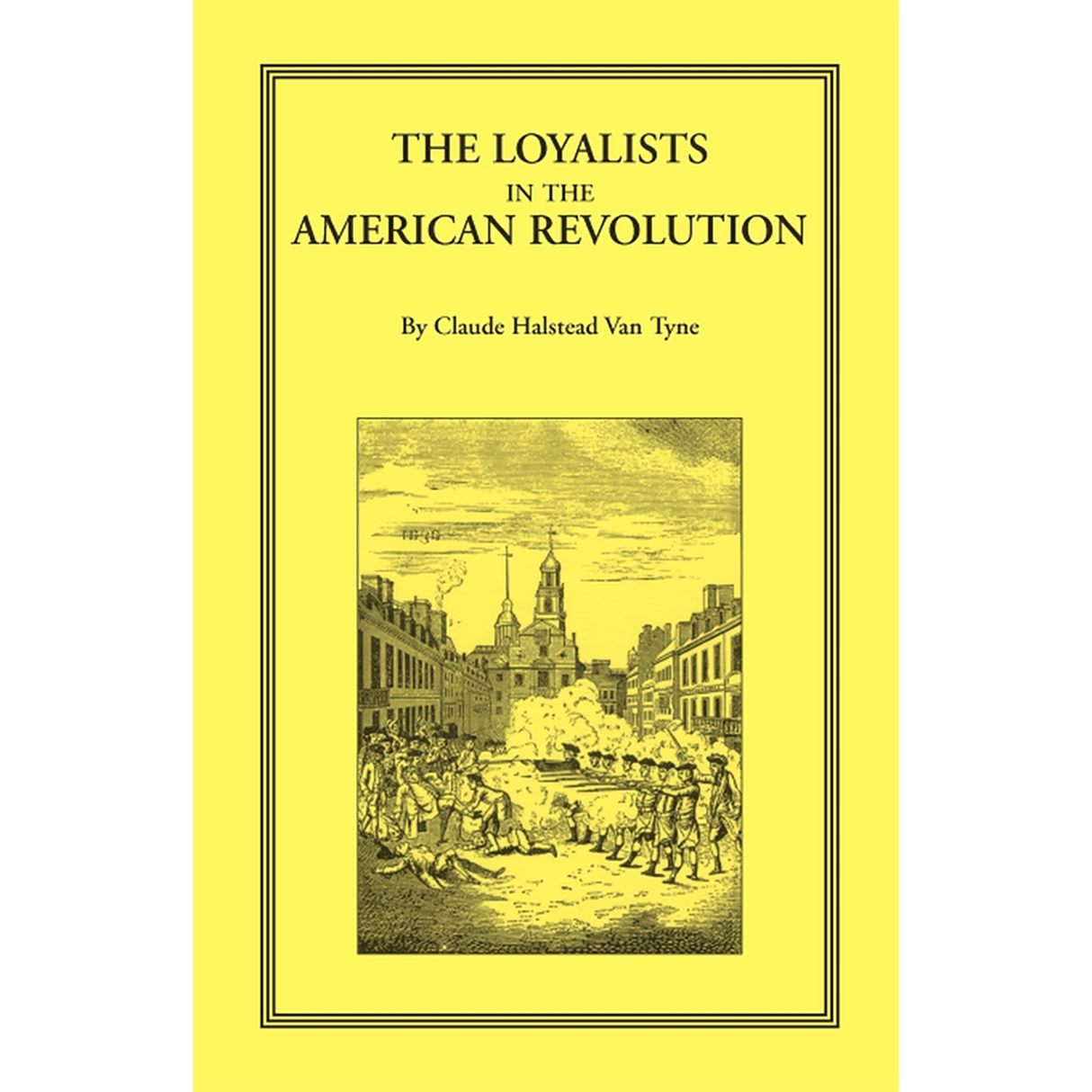 The Loyalists in the American Revolution