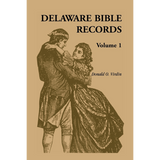 Delaware Bible Records, Volume 1