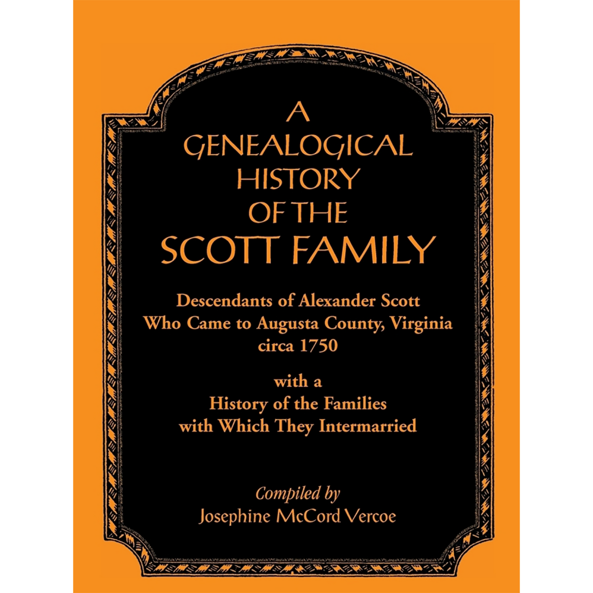A Genealogical History of the Scott Family, Descendants of Alexander Scott