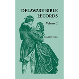 Delaware Bible Records, Volume 2